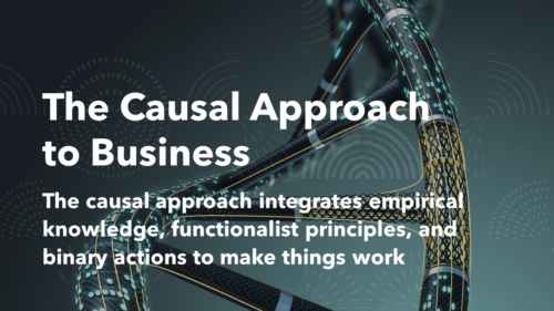 The Use of a Causal Approach to Manage the Adaptive Functions of Businesses: The Next Stage in Management  