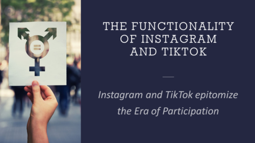 The Functionality of Instagram and TikTok in the Era of Participation
